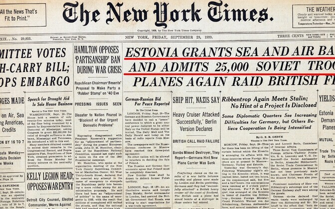 New York Times teatas 29. septembri 1939 esiuudisena, et Eesti nõustus Nõukogude Liidu mere- ja õhuväebaaside rajamisega ning lubab riiki 25 000 idanaabri sõjaväelast.