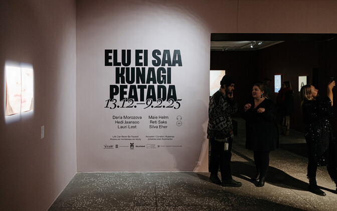 Tallinna Linnagalerii näitus „Elu ei saa kunagi peatada“